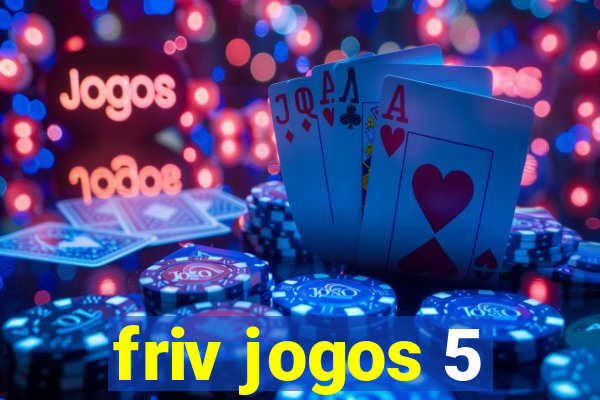 friv jogos 5